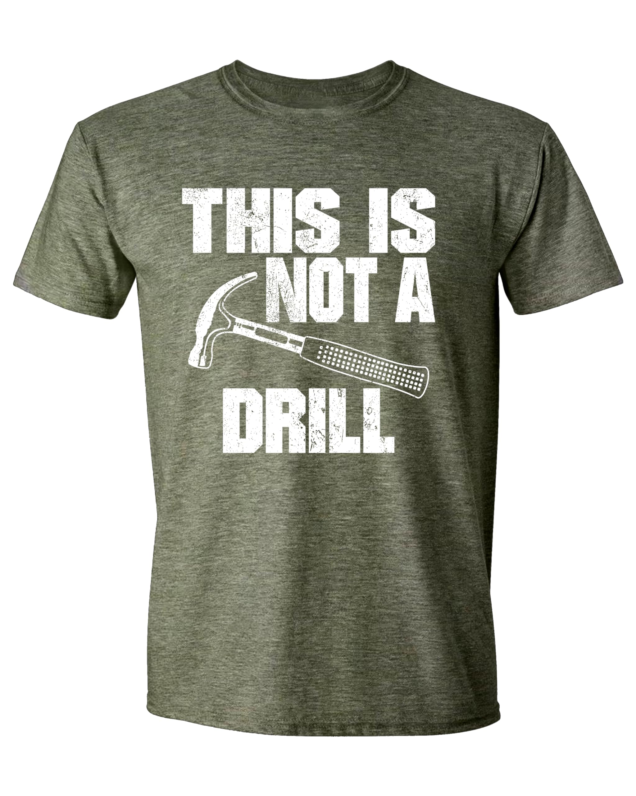 This is Not a Drill Funny T-Shirt Novelty Tools