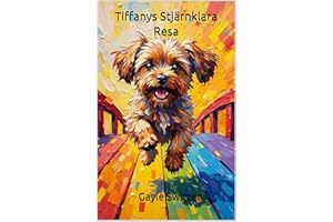 Tiffanys Stjärnklara Resa (Swedish Edition)