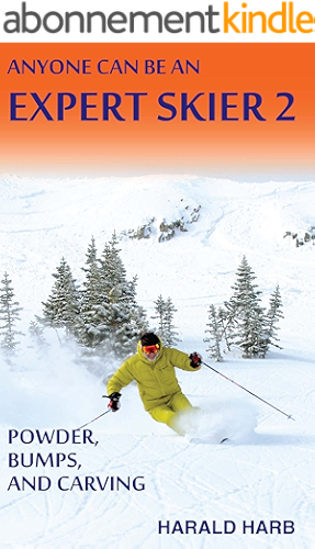 Download Anyone Can Be An Expert Skier 2 (English Edition) PDF