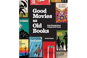 Good Movies as Old Books: Films Reimagined as Vintage Book Covers