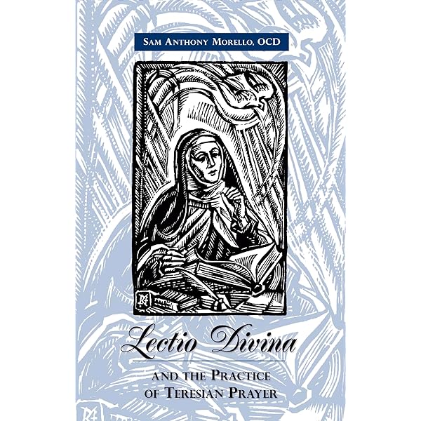 Lectio Divina and the Practice of Teresian Prayer (An Ics Pamphlet