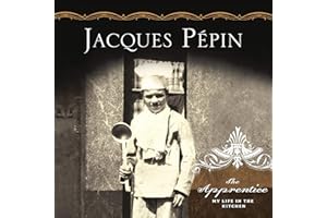 The Apprentice: My Life in the Kitchen