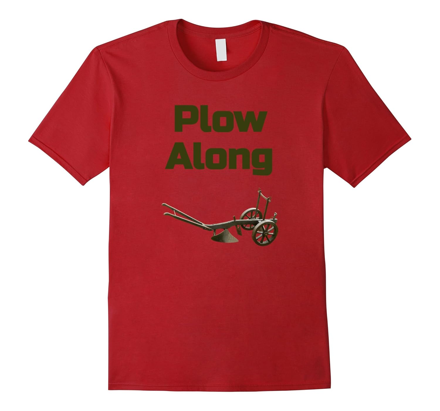 Plow Along Tshirt Antique Plow Americana Gift-T-Shirt