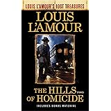 The Hills of Homicide (Louis L'Amour's Lost Treasures): Stories