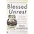 Blessed Unrest: How the Largest Social Movement in History Is Restoring Grace, Justice, and Beauty to the World