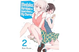 Medaka Kuroiwa Is Impervious to My Charms 2