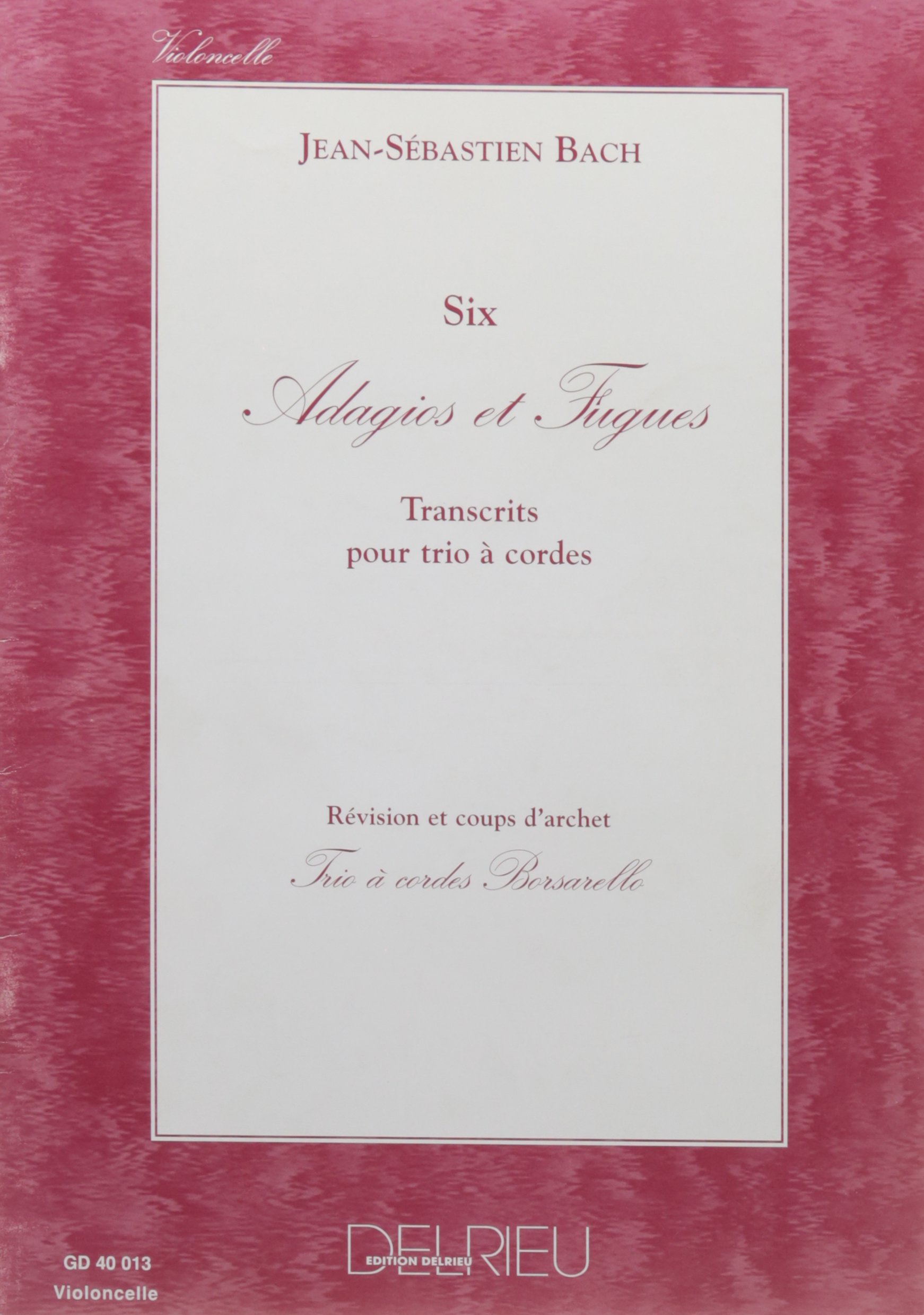 ADAGIOS ET FUGUES (6) --- TRIO A CORDES