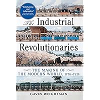 The Industrial Revolution: A Captivating Guide to a Period