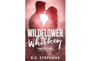 Wildflower and Whiskey (Maple Valley Book 1)