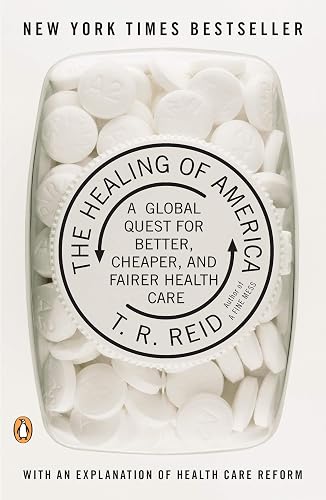 Download The Healing of America: A Global Quest for Better, Cheaper, and Fairer Health Care PDF
