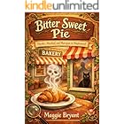 Bitter Sweet Pie: Murder, Mischief, and Marzipan in Seabrook (Seabrook Harbor)