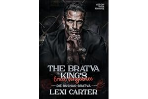 The Bratva King's Cruel Vengeance: Age Gap Mafia Romance (Rusnak Bratva Book 7)