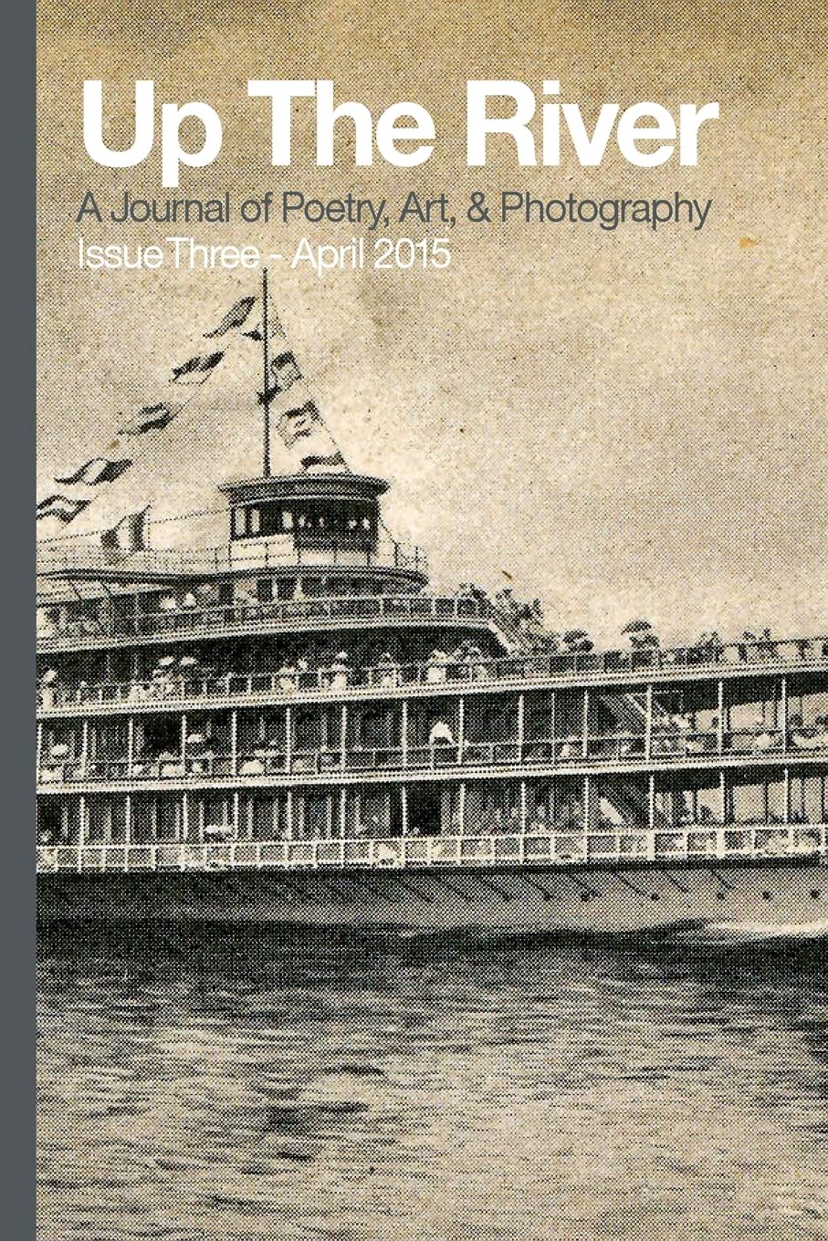 Up The River, Issue Three