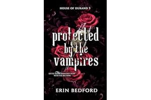 Protected by the Vampires (House of Durand Book 3)