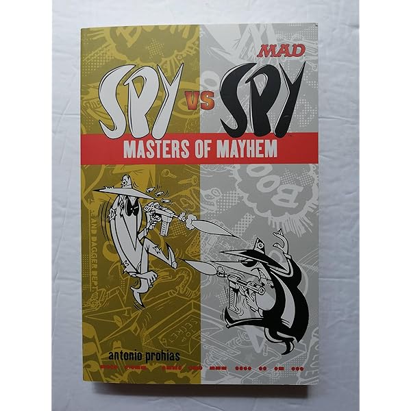 Spy vs. Spy: Fight to the Finish! (Mad Presents): Kuper, Peter