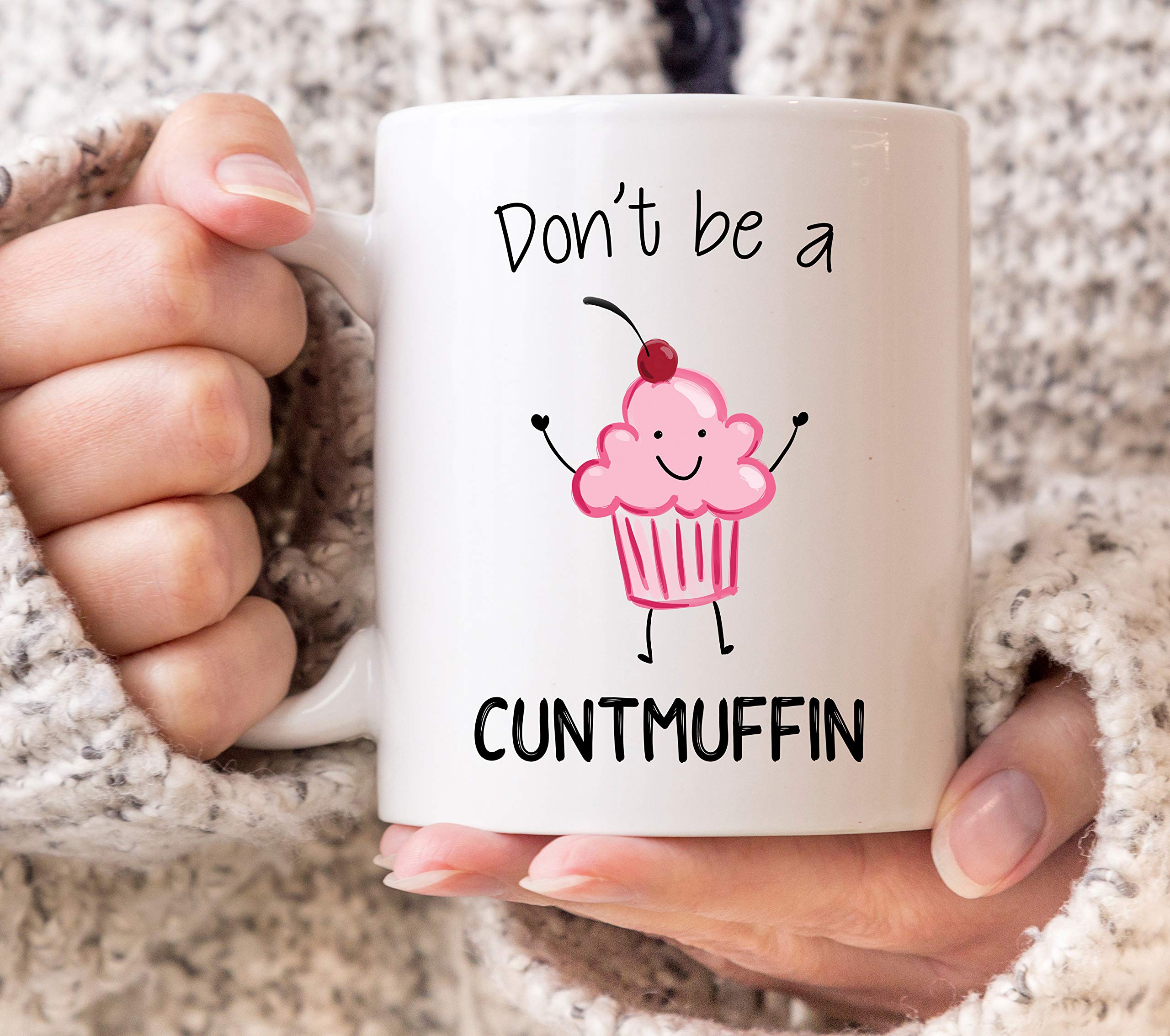 SL Don't Be a CuntMuffin Rude Banter Sweary Offensive Adult Humour cup Mug