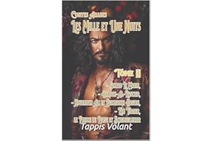 Contes Arabes: Les Mille-et-Une Nuits, Tome II: Nuits 69 à 210: Sinbad le Marin, Haroun-al-Raschid et autres histoires (Conte