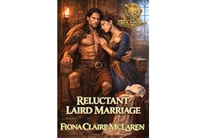 Reluctant Laird Marriage: An Amish Woman Mistaken for an Alliance Bride Is Bound to a Highland Laird, a Story of Duty, Circum