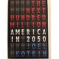The Next Hundred Million: America in 2050