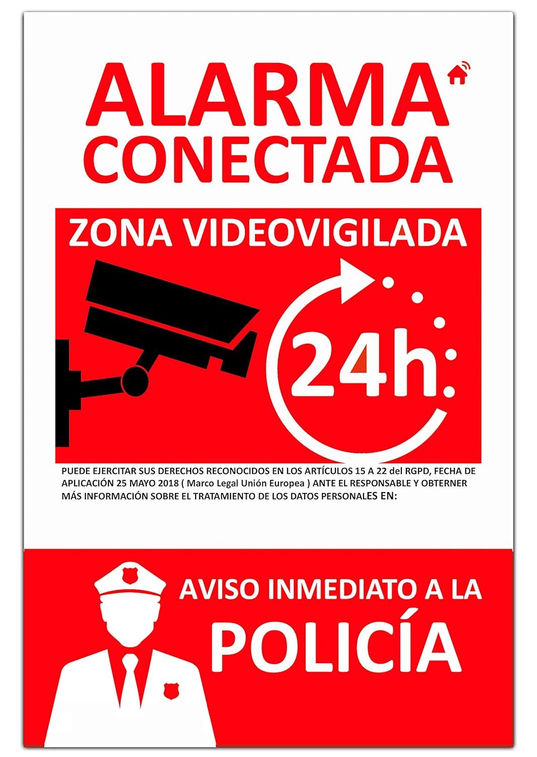 Cartel de Alarma Conectada de PVC expandido de 3mm A4. Resistente al Intemperie y al fuego.