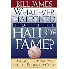 Whatever Happened to the Hall of Fame
