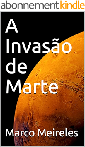Download A Invasão de Marte (Portuguese Edition) PDF