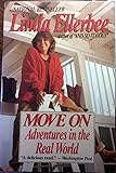 Move on: Adventures in the Real World