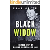 Black Widow: The True Story of Giggling Granny Nannie Doss (Ryan Green's True Crime)