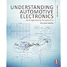 Understanding Automotive Electronics: An Engineering Perspective