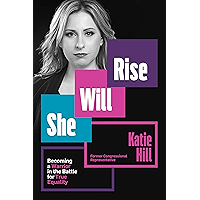 She Will Rise: Becoming a Warrior in the Battle for True Equality book cover