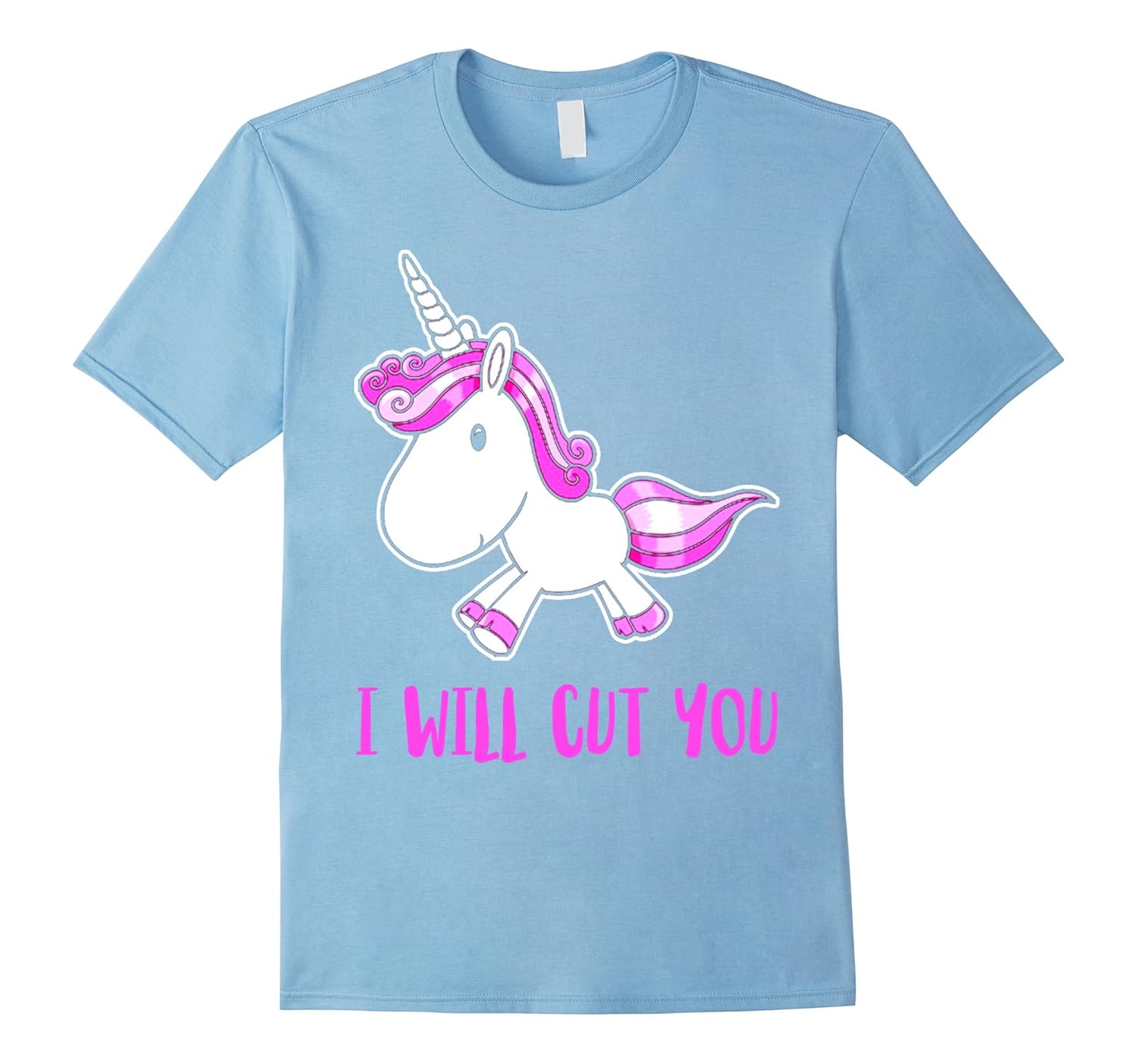 I Will Cut You – Unicorn T shirt-CL – Colamaga, image size:1500x1403