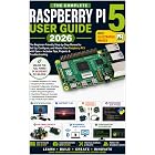 Raspberry Pi 5 User Guide 2026: The Complete Beginner&rsquo;s Handbook for Setup, Programming, Projects and Performance Optimization with illustrative pictures