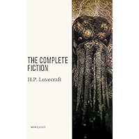 H.P. Lovecraft: The Complete Fiction book cover