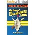 Felix Filpus in The Tales of The Adventurers Club: The Lost City of Kohlrabi: The Lost City of Kohlrabi