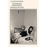 Electric Spark: The Enigma of Dame Muriel