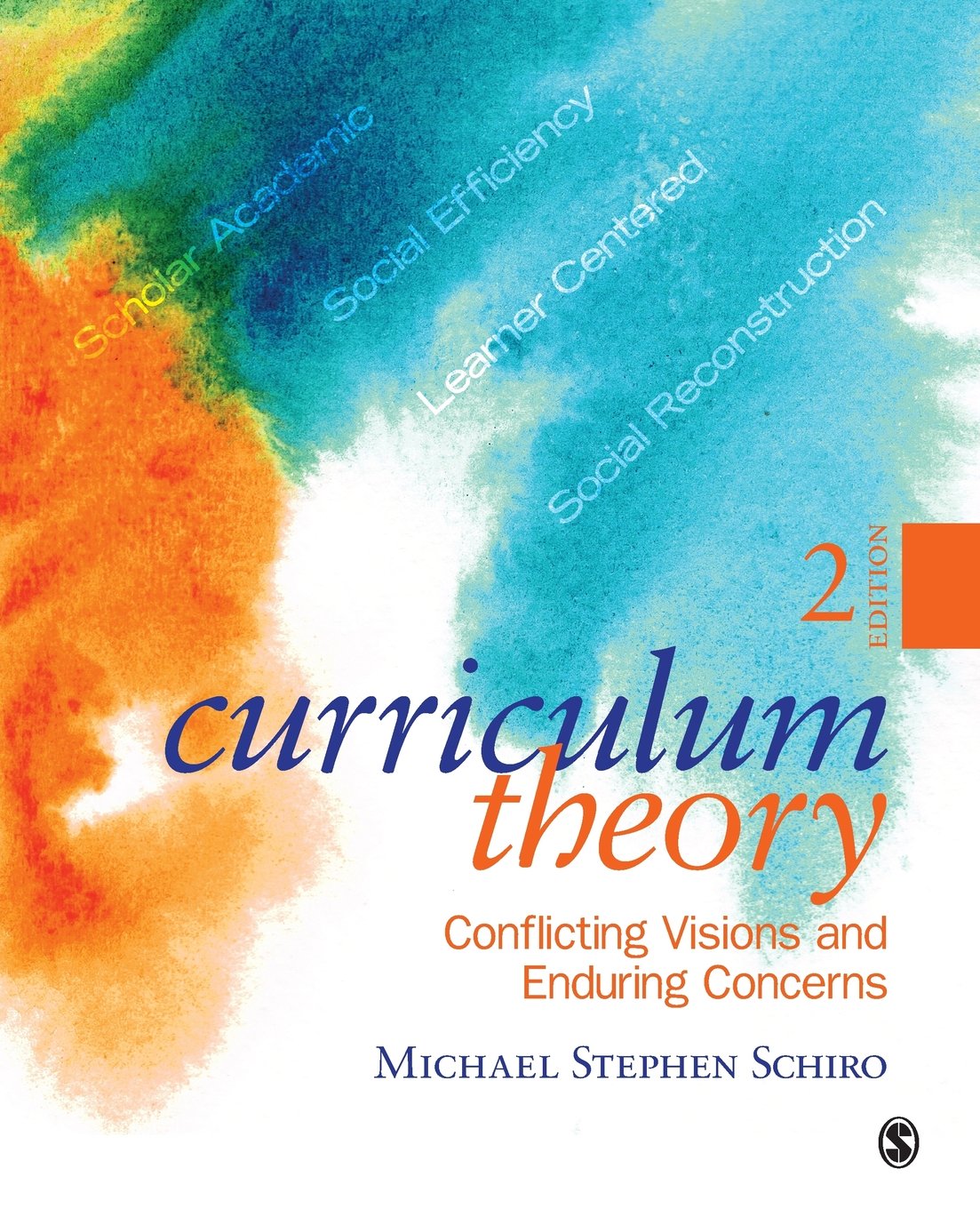 Curriculum Theory: Conflicting Visions and Enduring Concerns