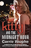 Kitty and the Midnight Hour (Kitty Norville Book 1)
