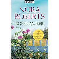 Rosenzauber: Roman (Die Blüten-Trilogie 1) (German Edition) book cover Rosenzauber: Roman (Die Blüten-Trilogie 1) (German Edition) book cover
