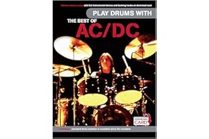Play Drums with the Best of AC/DC | Drum Sheet Music Book with Online Audio | Rock Songbook with Drum Notation, Full Demos, and Backing Tracks | Learn to Play Drums for Intermediate Players
