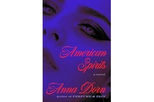 American Spirits: A Novel