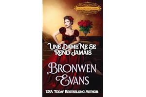 Une Dame Ne Se Rend Jamais (La Sororité du Scandale Serie t. 1) (French Edition)