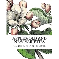 Apples: Old and New Varieties: Heirloom Apple Varieties