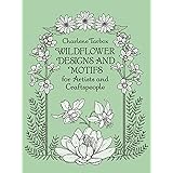 Wildflower Designs and Motifs for Artists and Craftspeople (Dover Pictorial Archive)