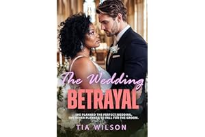 The Wedding Betrayal: BWWM, BBW, Plus Size, Black Baby, Forbidden Love, Billionaire Romance