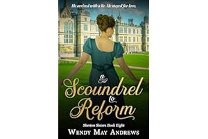 A Scoundrel to Reform: Sweet Regency Romance (Sherton Sisters Book 8)