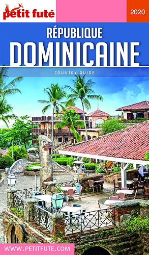 Download RÉPUBLIQUE DOMINICAINE 2020 Petit Futé (Country Guide) PDF