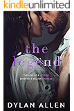 The Legend: A Second Chance Romance Standalone (Rivers Wilde Book 2)