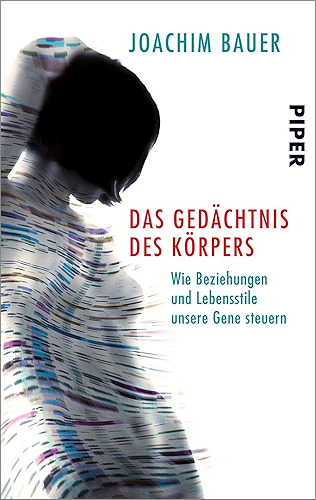 Download Das Gedächtnis des Körpers: Wie Beziehungen und Lebensstile unsere Gene steuern (German Edition) PDF