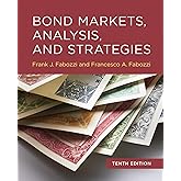 Bond Markets, Analysis, and Strategies, tenth edition