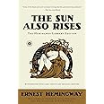 The Sun Also Rises: The Hemingway Library Edition